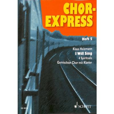 0841886003682 - Chor Express 5 - I will sing - 4 Spirituals