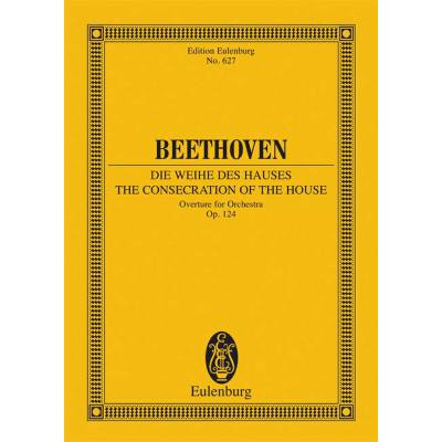 0841886004634 - Die Weihe des Hauses op 124 Ouvertüre