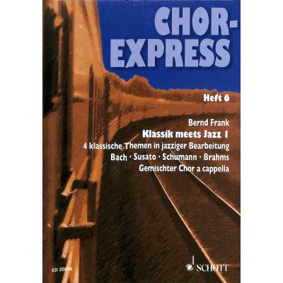 0841886007383 - Chor Express 6 - Klassik meets Jazz 1