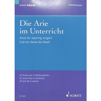 0841886015524 - Die Arie im Unterricht | 27 Arien aus 4 Jahrhunderten