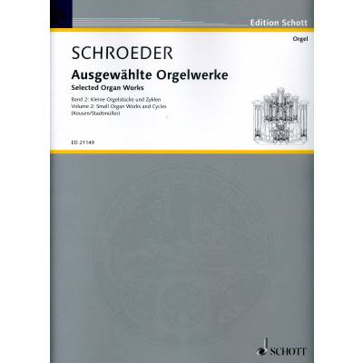 0841886023093 - Ausgewählte Orgelwerke 2 | Kleine Orgelstücke und Zyklen