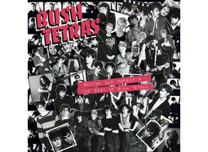 0843563135594 - Rhythm And Paranoia The Best Of Bush Tetras - Bush Tetras (CD)