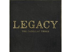 0843930030965 - Legacy - The Cadillac Three (CD)