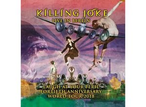 0844493061809 - Laugh At Your Peril - Live In Berlin - Killing Joke (CD)