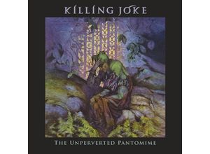 0844493061854 - Killing Joke - GEBRAUCHT The Unperverted Pantomime - Preis vom 02062023 050629 h