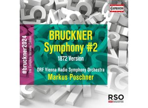 0845221080932 - Sinfonie Nr 2 C-Moll (1872) - Markus Poschner ORF Radio-Symphonieorchester Wien (CD)