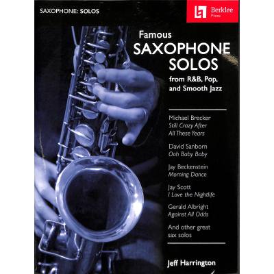 0884088444761 - Famous saxophone solos from R + B Pop and smooth Jazz