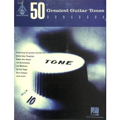 0884088616717 - 50 greatest guitar tones songbook