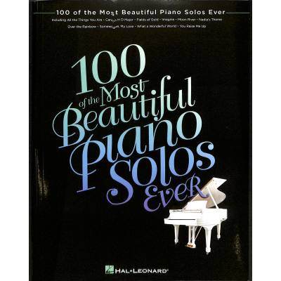 0884088676650 - Noten 100 of the most beautiful Piano Solos ever HL 102787