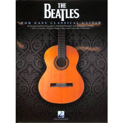 0884088967130 - Noten Beatles For easy classical Guitar klassische Gitarre HL 124414