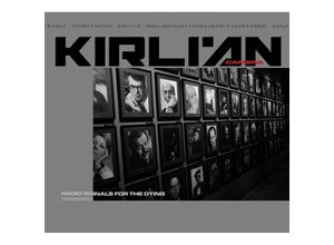 0884388867567 - Radio Signals For The Dying (2cd Digisleeve) - Kirlian Camera (CD)