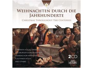 0885150335994 - Weihnachten Durch Die Jahrhunderte - Augsburger Domsingknaben Camerata Vocale (CD)