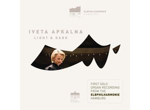 0885470010748 - Light And Dark (Elbphilharmonie Orgel) - Iveta Apkalna (CD)