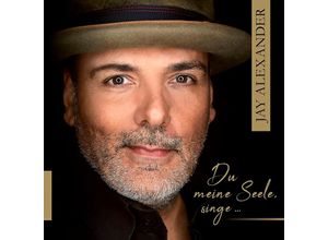 0885470015545 - Du meine Seele singe - Jay Alexander (CD)