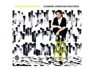 0885470027616 - Chasing Heisenberg - Clemens Christian Poetzsch (CD)