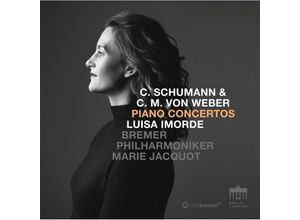 0885470029658 - Schumann WeberKlavierkonzert 1 - Luisa Imorde (CD)