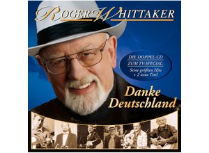 0886976344221 - Danke Deutschland - Meine Größten Hits - Roger Whittaker (CD)