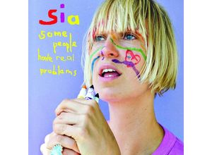 0888072312876 - Some People Have Real Problems - Sia (CD)