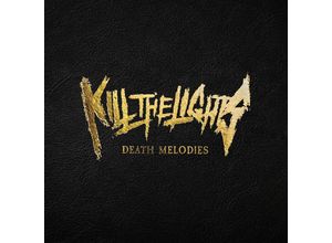 0888072528567 - Death Melodies (Lp) - Kill The Lights (LP)