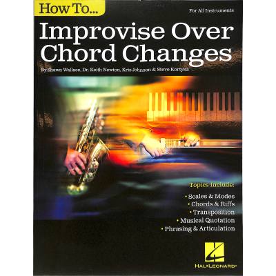 0888680029869 - How to improvise over Chord Changes 0888680029869 - How to improvise over Chord Changes