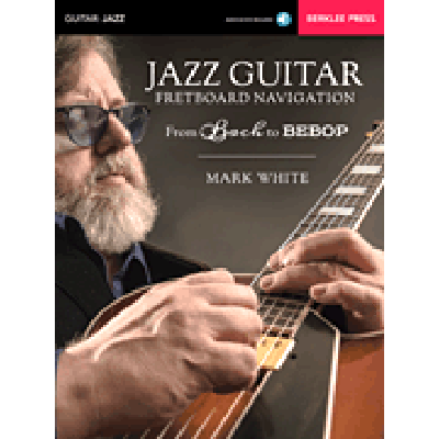 0888680098469 - Jazz guitar fretboard nativation from Bach to Bebop