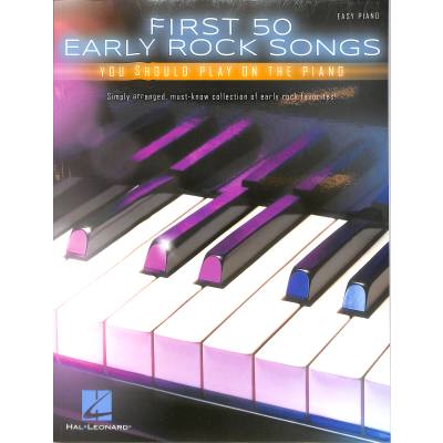 0888680623609 - First 50 early Rock songs you should play on the piano