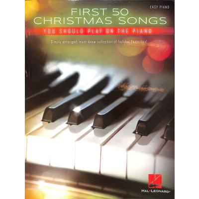 0888680626839 - First 50 christmas songs you should play on the Piano