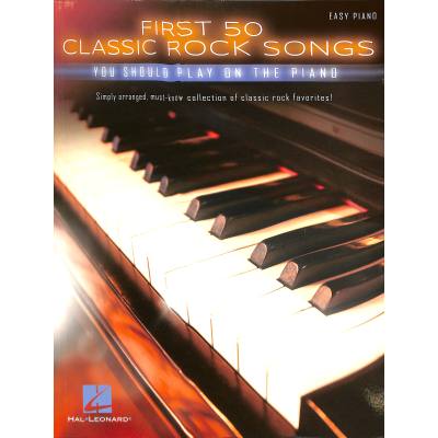 0888680642440 - First 50 classic Rock songs you should play on the piano