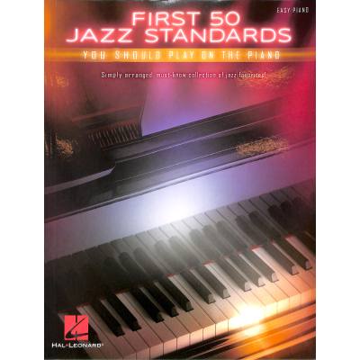 0888680643720 - First 50 Jazz Standards you should play on the piano