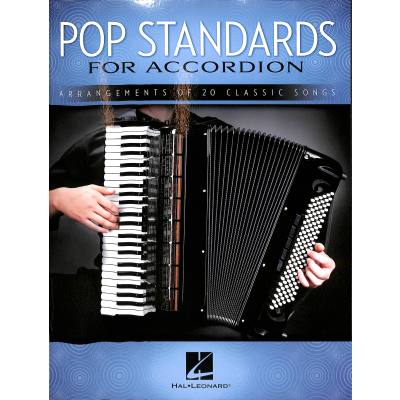 0888680722043 - Noten Pop Standards for Accordion HL 00254822 20 Titel für Akkordeon