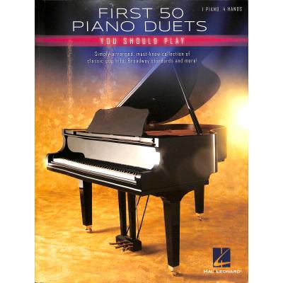 0888680746957 - Noten First 50 Piano Duets You Should Play Klavier 4 -händig HL 00276571