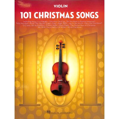 0888680754181 - Noten 101 Christmas Songs for Violin HL 278644 Geige Weihnachtslieder 0888680754181 - Noten 101 Christmas Songs for Violin HL 278644 Geige Weihnachtslieder