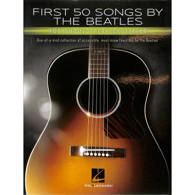 0888680946531 - First 50 songs by the Beatles you should play on guitar