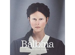 0888751920927 - Fragen über Fragen - Balbina (CD)