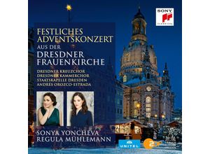 0889854683825 - FestlAdventskonzert 2016 Dresdner Frauenkirche - StaatskapDresden Yoncheva Mühlemann Orozco-E (CD)