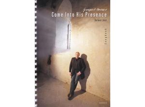 2905599051007 - Gospel-Messe - Come Into His Presence - Songbook Kartoniert (TB)