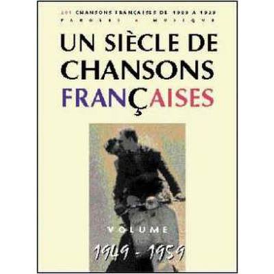 3137990011208 - Un siecle de chansons francaises 1949-1959