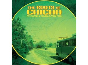 3516628409219 - The Roots Of Chicha Psychedelic Cumbias From Peru (Vinyl) - Various (LP)