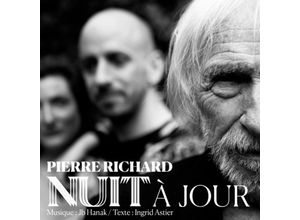 3700604729556 - Nuit A Jour - Pierre Richard (CD)