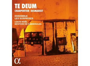 3701624510186 - Te Deum - Amzal Lefebvre Bestion de Camboulas Ens Surprises (CD)