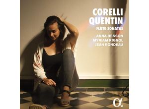 3701624510223 - Corelli & Quentin Flute Sonatas - Jean Rondeau Anna Besson Myriam Rignol (CD)