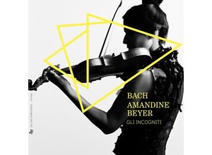 3760009293489 - Amadine Beyer Spielt Bach - Beyer Gli Incogniti (CD)