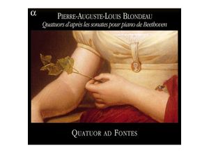 3760014190728 - Drei Quartette Nach Beethovens Sonaten - Quatuor Ad Fontes (CD)