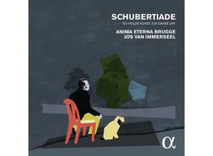 3760014192166 - Schubertiade - Jos Van Immerseel Anima Eterna Brugge (CD)