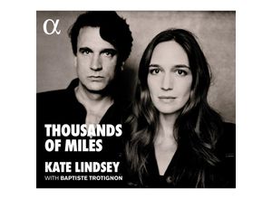 3760014192722 - Thousands Of Miles - Kate Lindsey Baptiste Trotignon (CD)