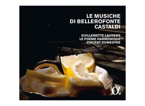 3760014193200 - Le Musiche De Bellerofonte Castaldi - Laurens Dumestre Le Poème Harmonique (CD)