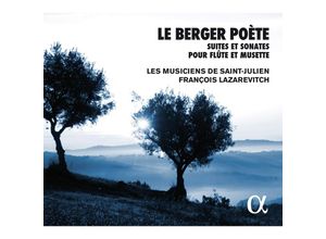 3760014193323 - Le Berger Poète-Suiten & Sonaten Für Flöte - F Lazarevitch Les Musiciens de Saint-Julien (CD)