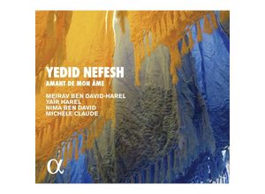 3760014193415 - Yedid Nefesh-Amant De Mon Ame-Lieder Sefardische - David-Harel Harel (CD)