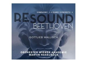 3760014194788 - Resound Beethoven Vol7-Sinfonie 4 + - Wallisch Haselböck Orchester Wiener Akademie (CD)