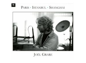 3760014195235 - Paris-Istanbul-Shanghai - Joël Grare Lefilliatre Gan Helstroffer Evli (CD)